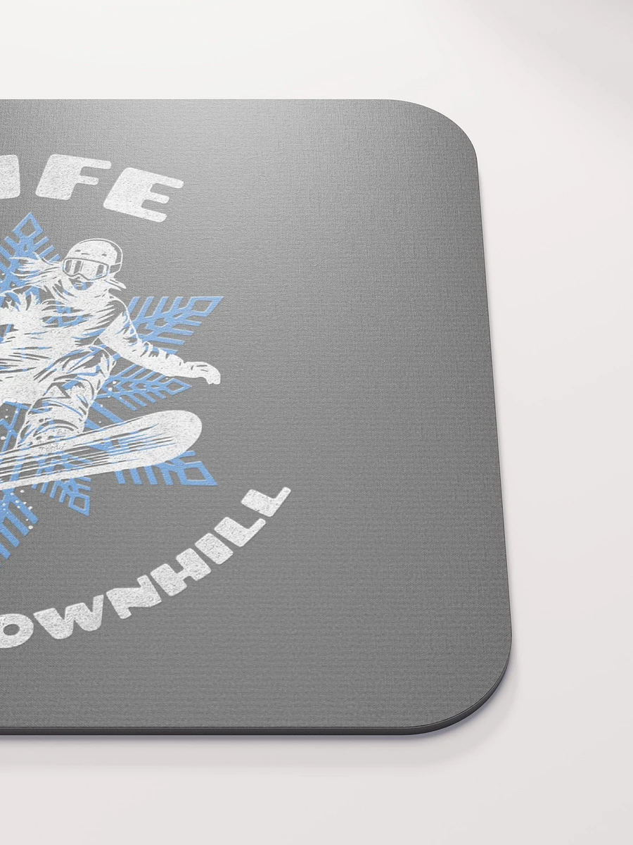 Life Is Going Downhill Mousepad product image (5)