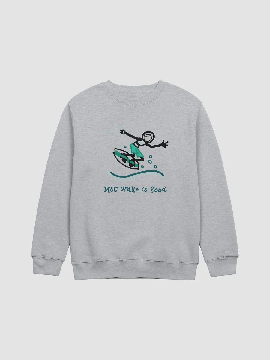 MSU Wake is good. Crewneck product image (2)
