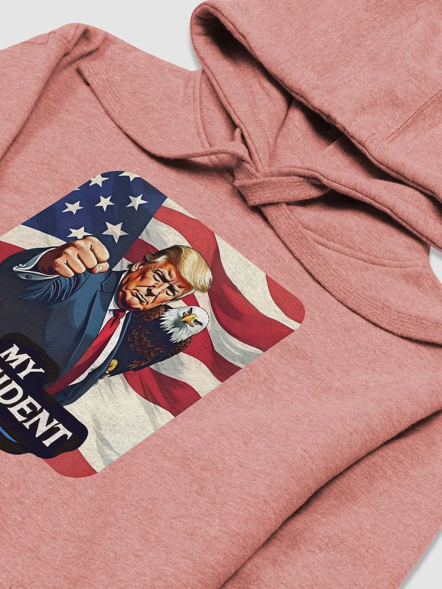 Hoodie: Trump, My President, with Eagle product image (27)