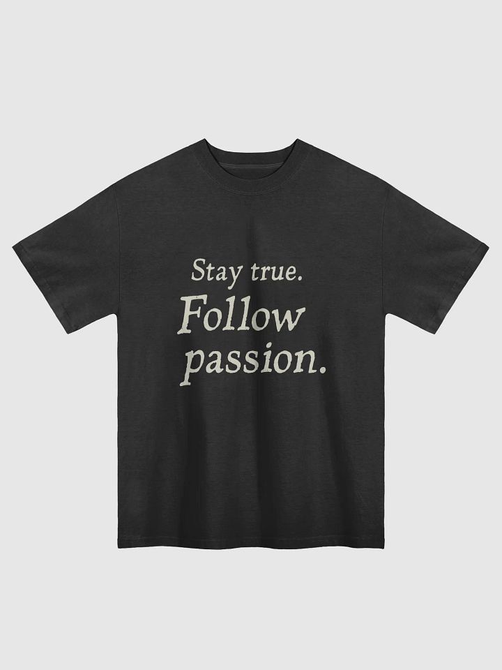 Stay True. Follow Passion. – The Ellen DeGeneres Inspired Tee That Empowers You to Live Authentically product image (1)