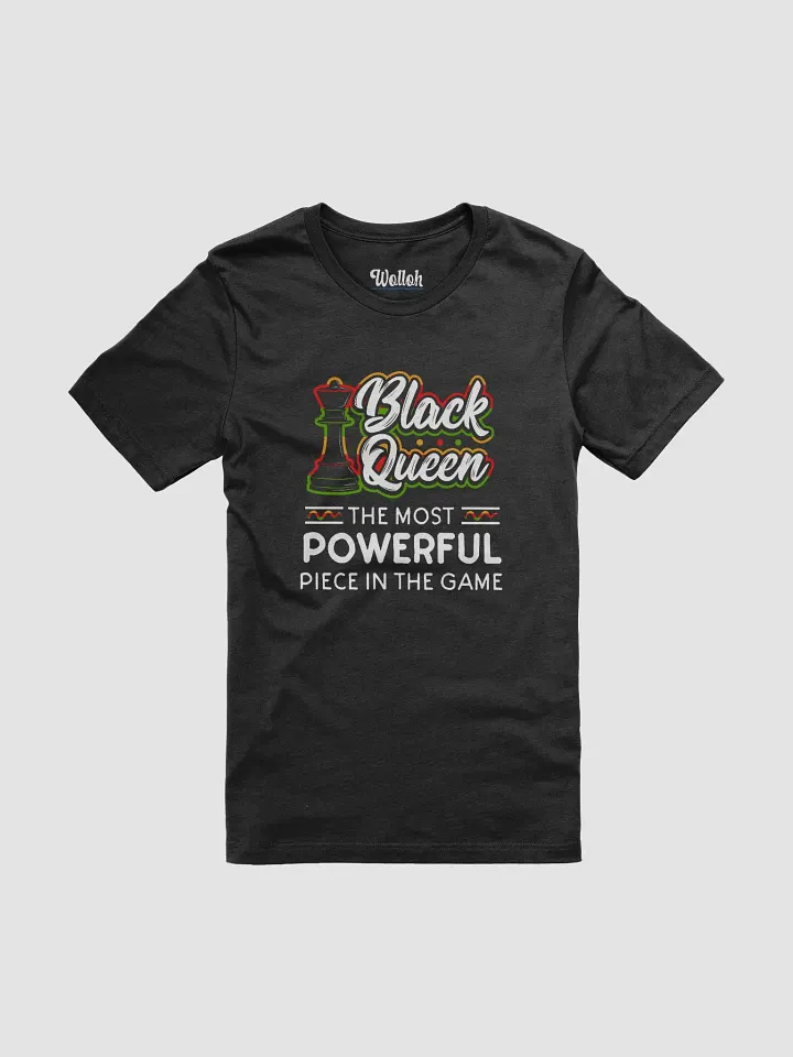Black Queen T-Shirt – Black pride Juneteenth Meets Chess Strategy product image (1)
