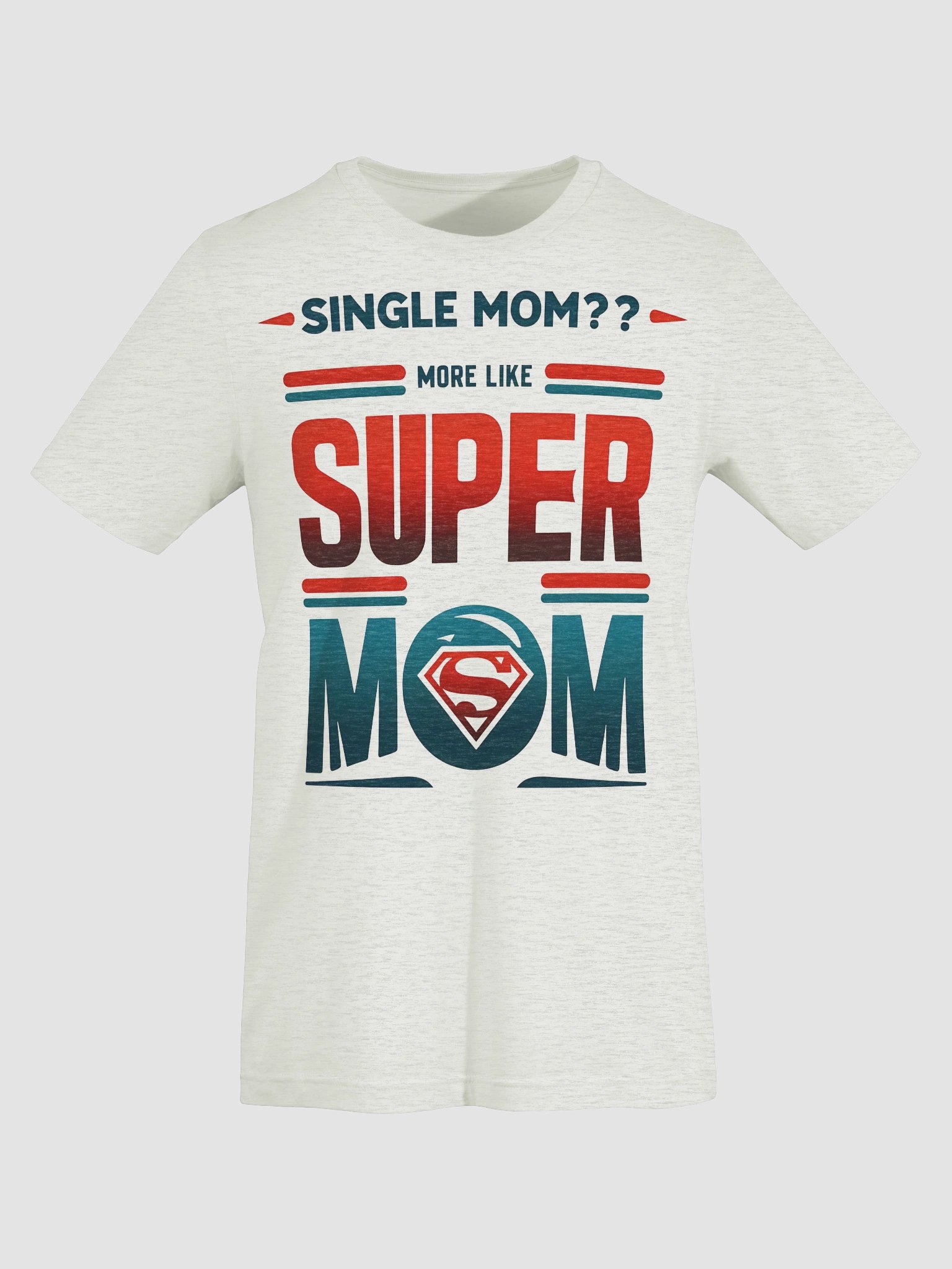 Single mom? More like super mom product image (7)