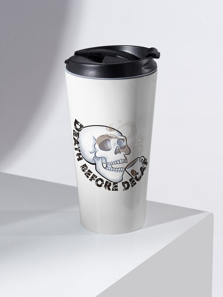 Death Before Decaf Stainless Steel Travel Mug product image (2)
