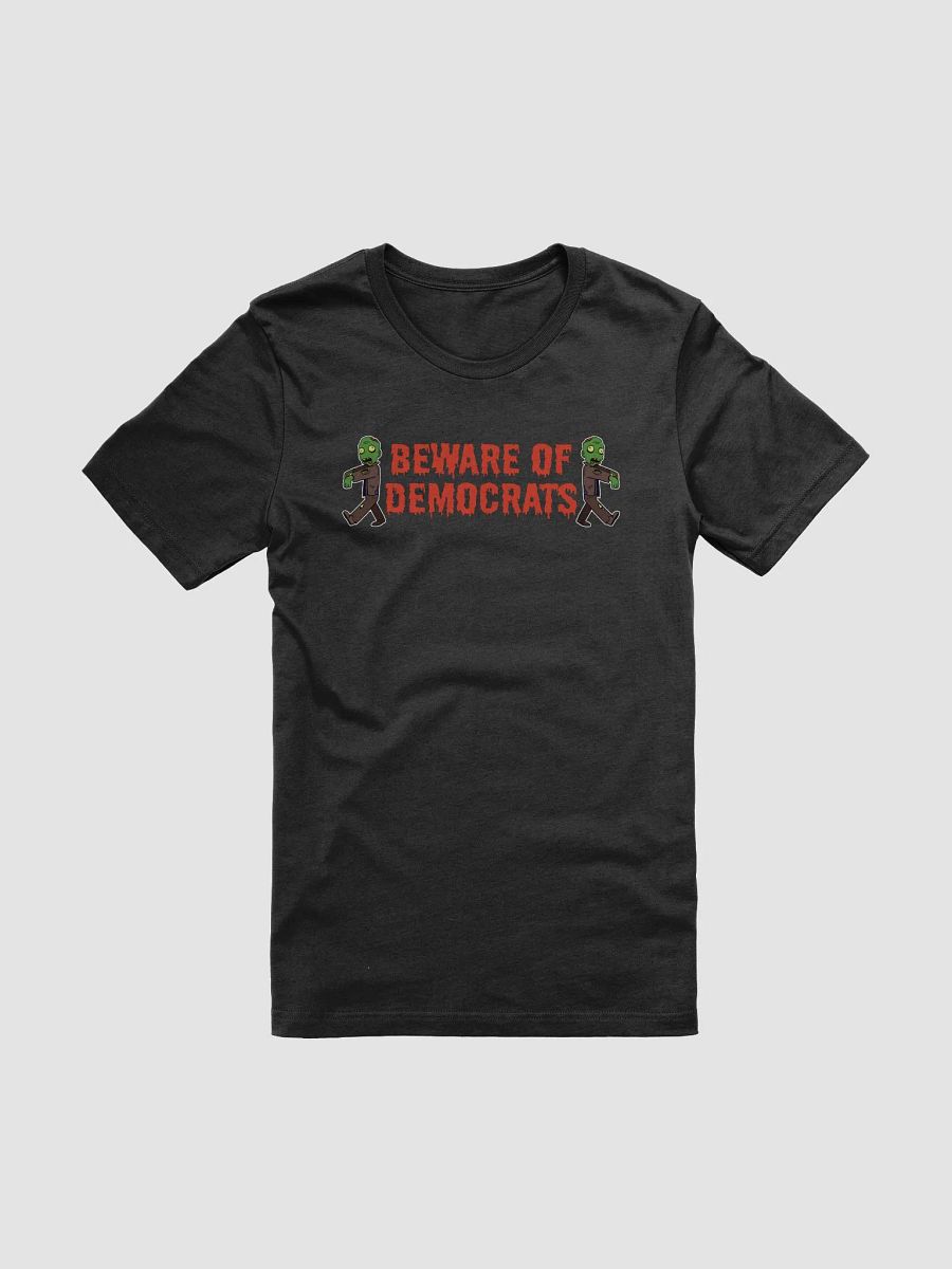 Beware of Democrats - Tee product image (1)
