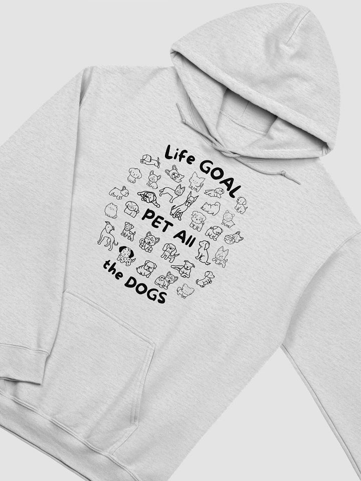 Life Goal - Pet All The Dogs Hoodie product image (1)