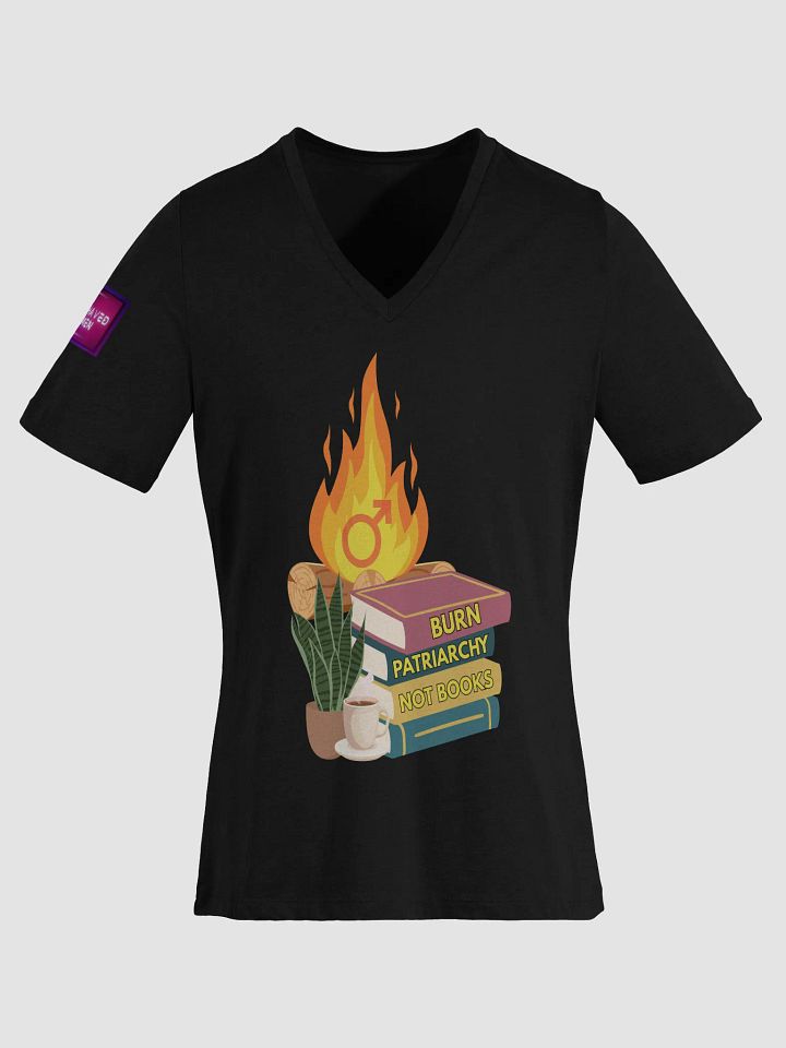 Burn Patriarchy Not Books V Neck product image (1)