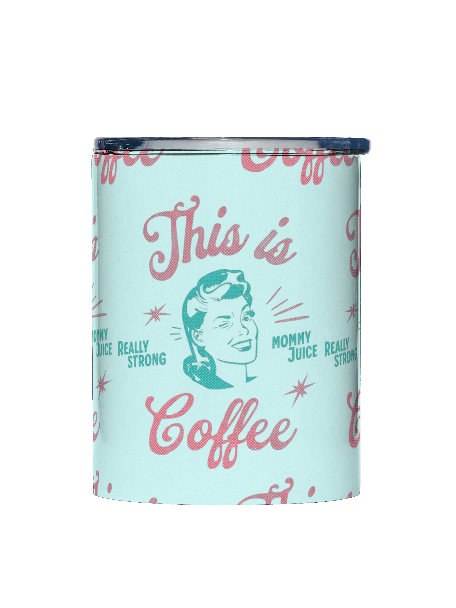 This is totally coffee Tumbler product image (1)