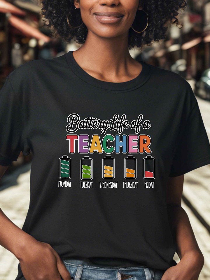 Teacher's Battery Life Tee product image (1)