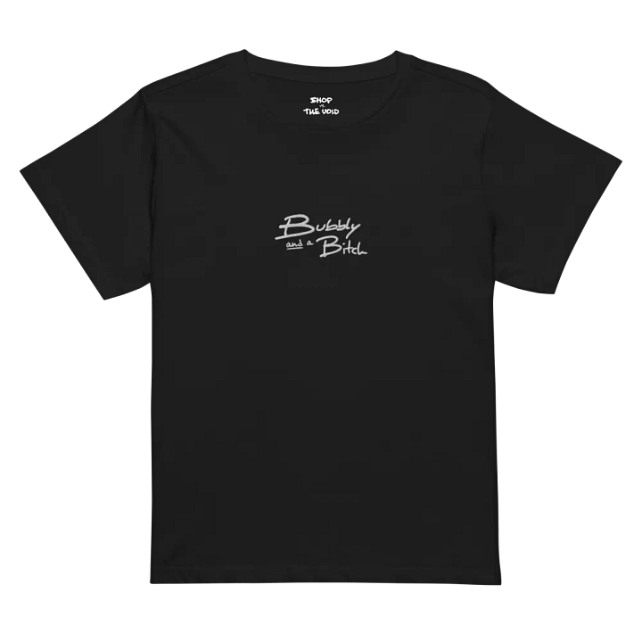 Bubbly and a B*tch (white) embroidered waist length t-shirt product image (11)