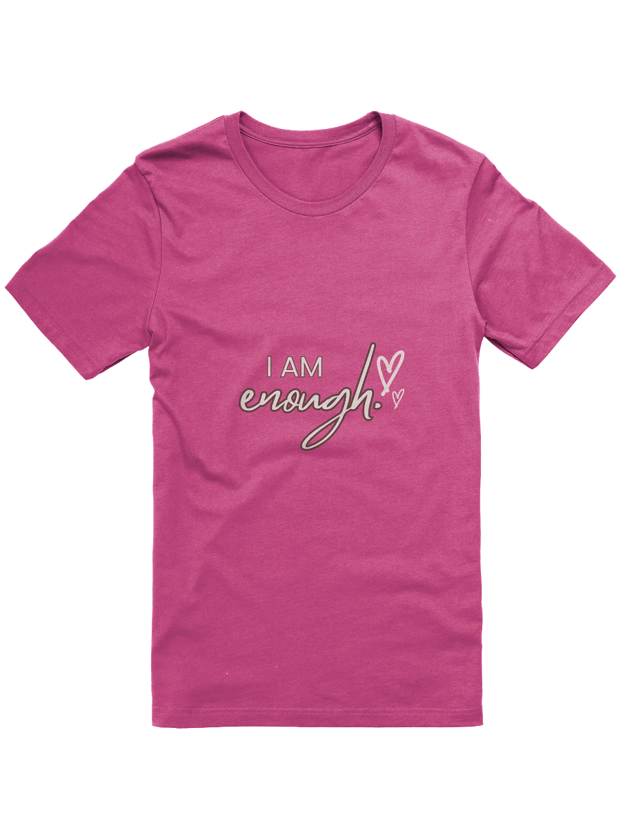I AM enough T-Shirt product image (1)