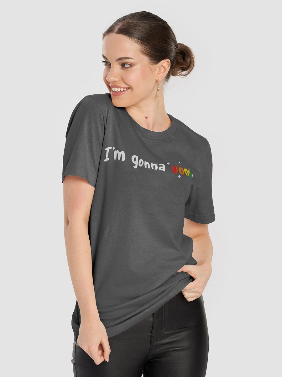 I'm Gonna Vomit Super Soft Tee (Plus Sizes Available) product image (58)