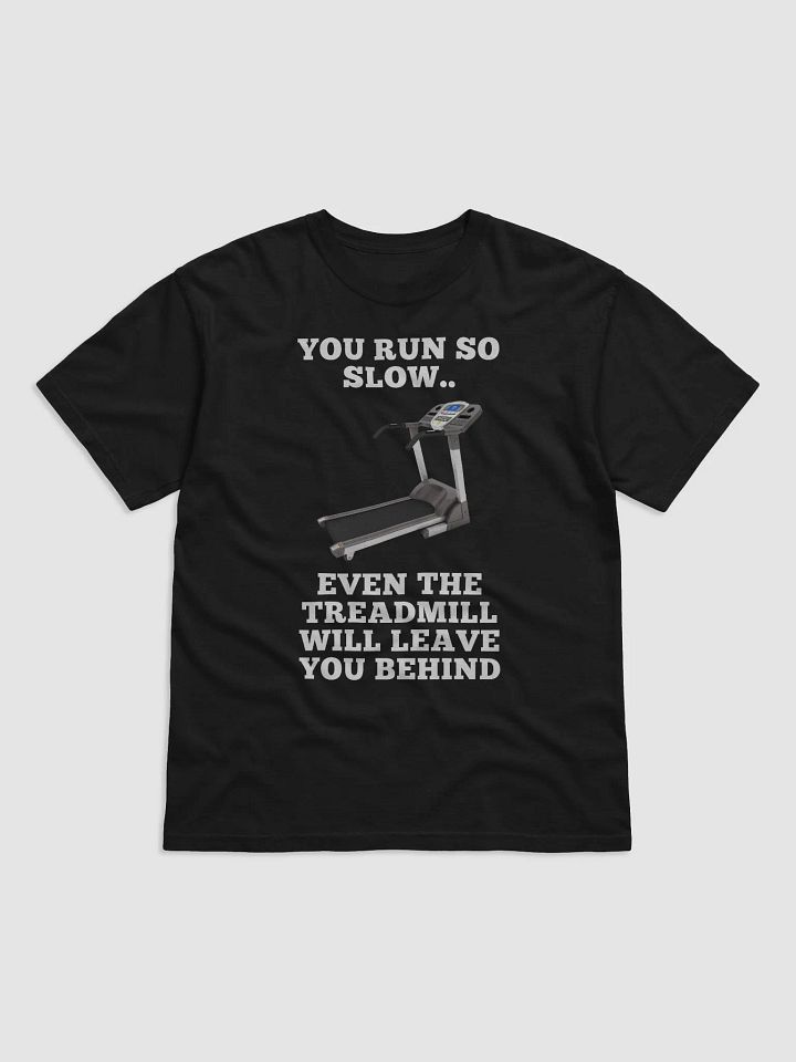 Treadmill Motivation Tee product image (1)