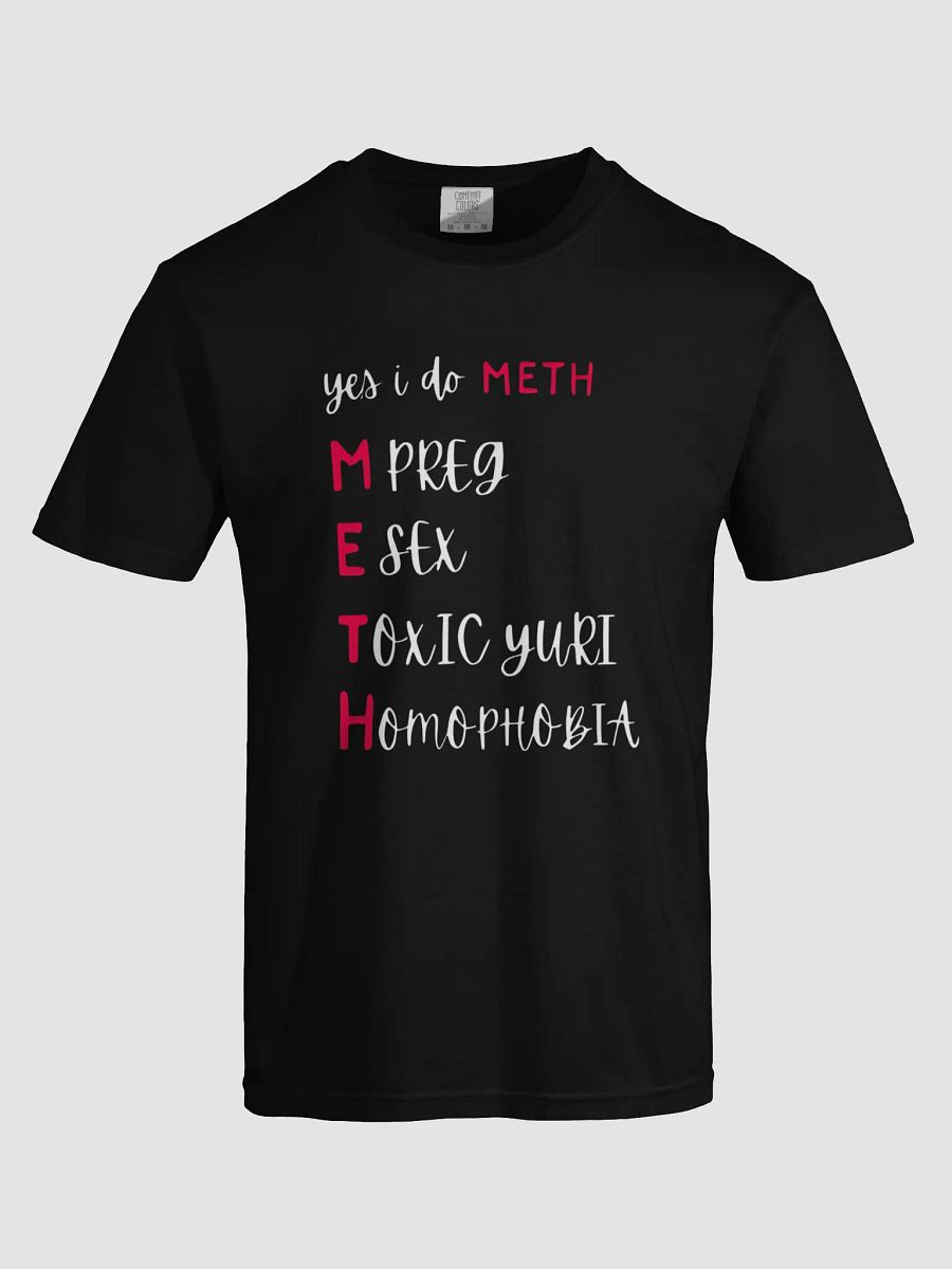 Yes I Do Meth Mpreg Esex Toxic Yuri Homophobia Shirt product image (5)