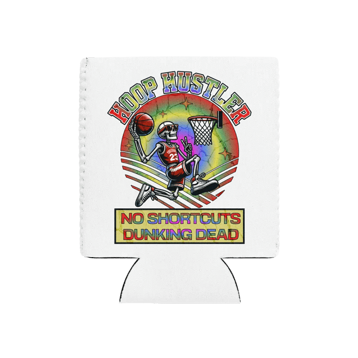 Hoop Hustler No Shortcuts Dunking Dead Skeleton Can Cooler product image (1)