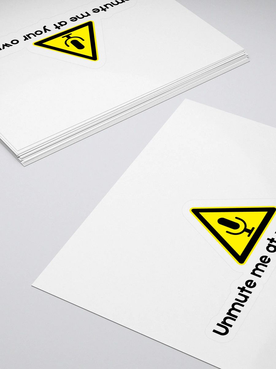 Unmute Me At Your Own Risk Stickers product image (4)
