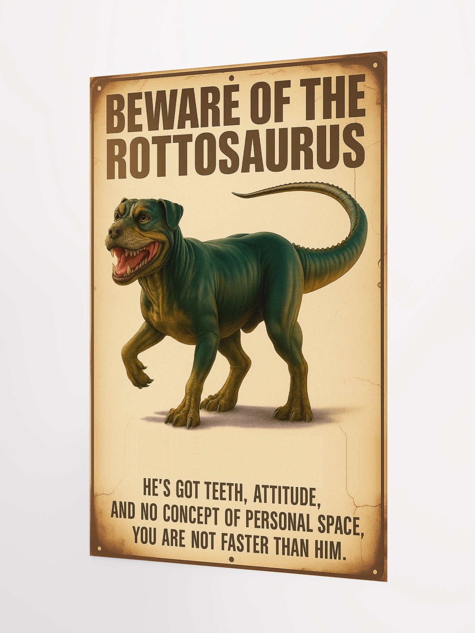 Beware of the Rottosaurus Poster product image (8)