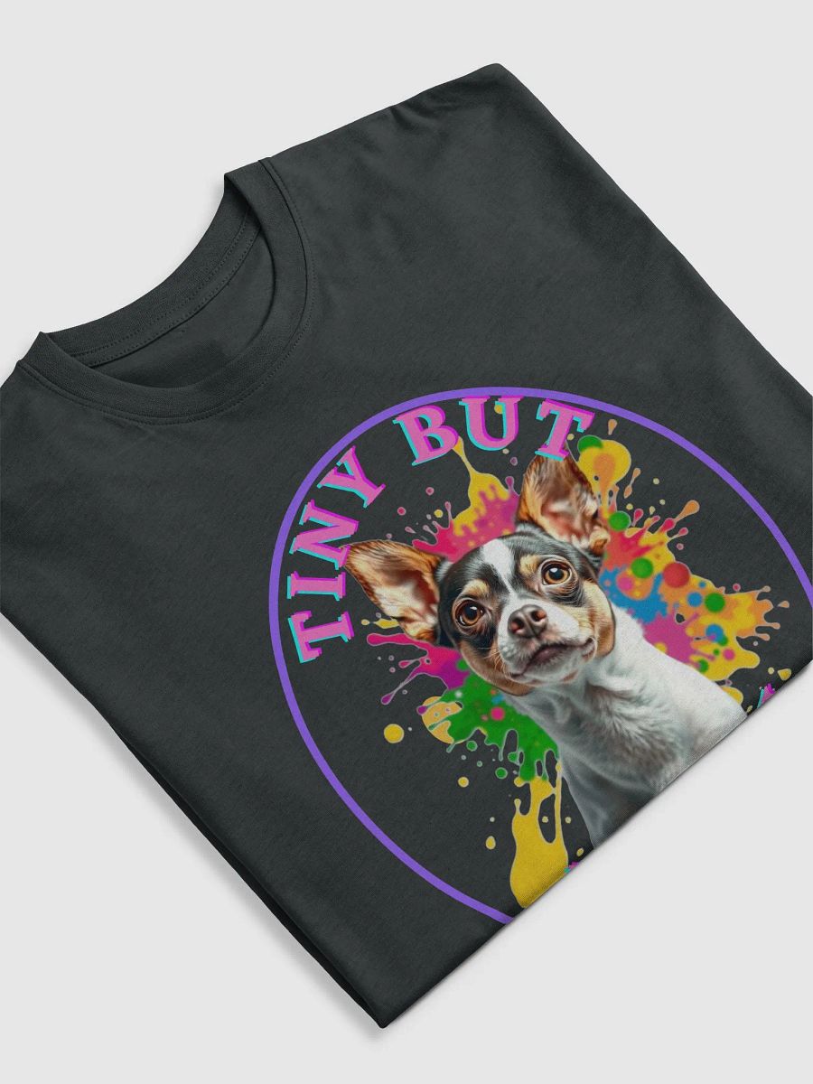 -T-SHIRT -CHIHUAHUA - TINY BUT MIGHTY product image (24)