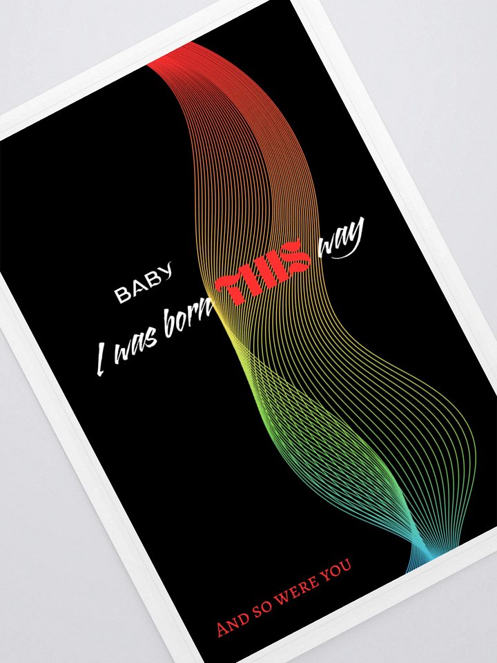 I Was Born This Way Sticker product image (1)