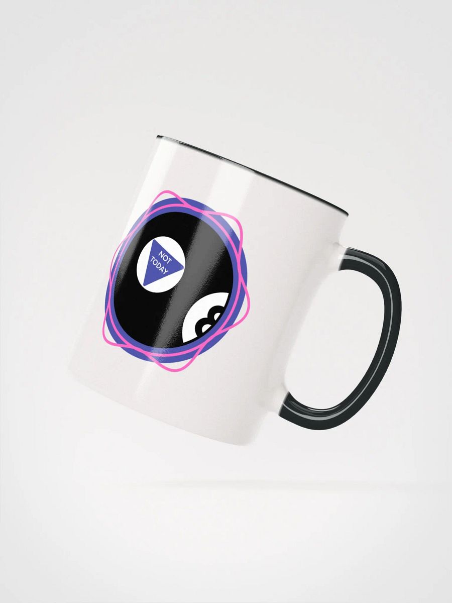 NOT TODAY Mug product image (2)