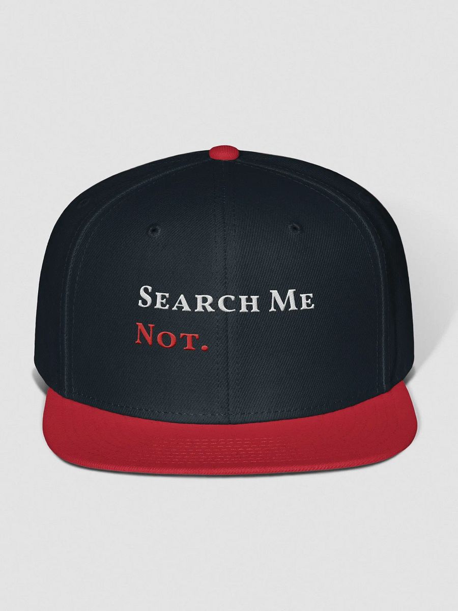Search Me Not. Snapback Cap product image (1)