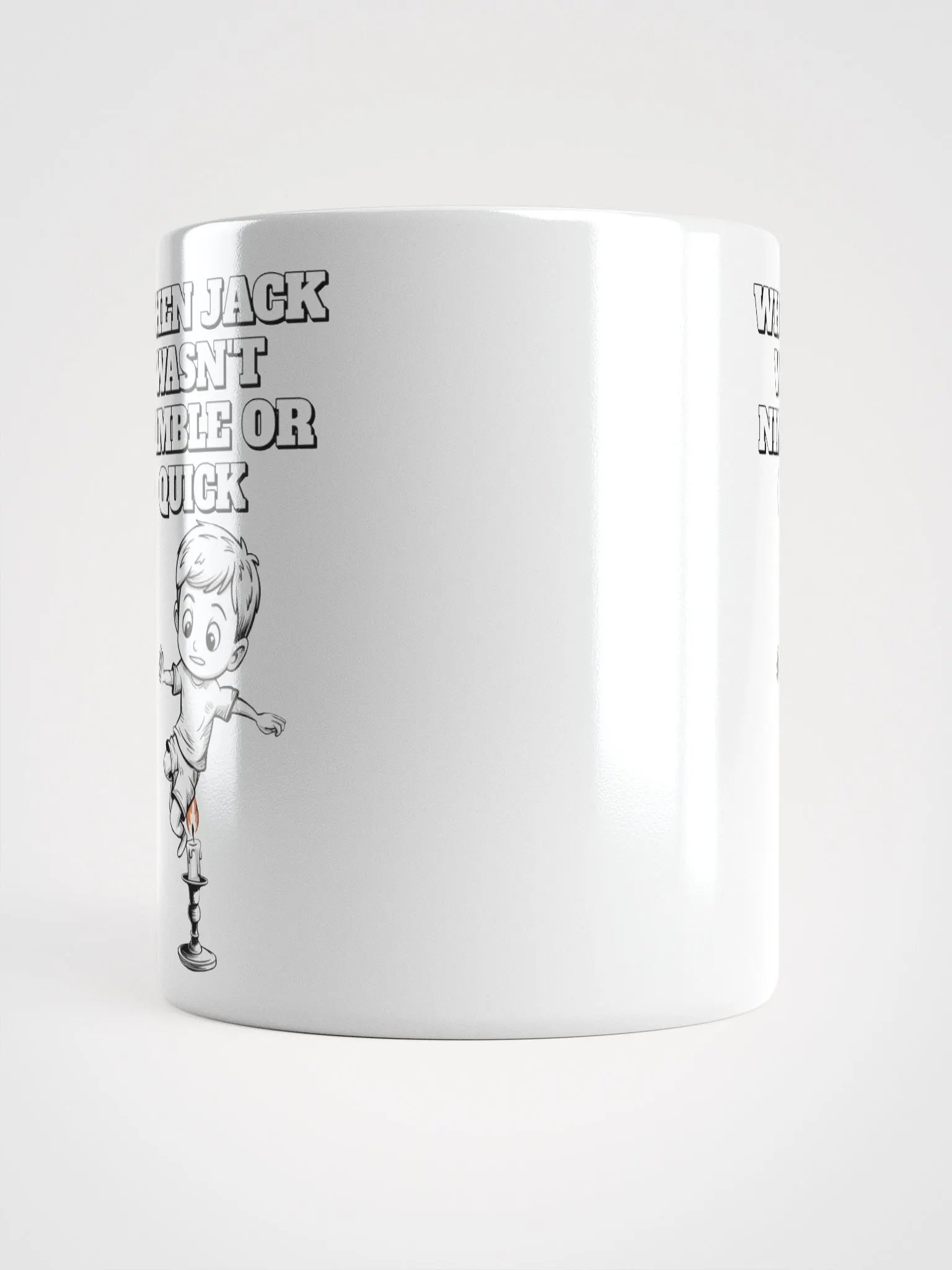When Jack Wasn't Nimble or Quick - Parody White Coffee Mug product image (4)