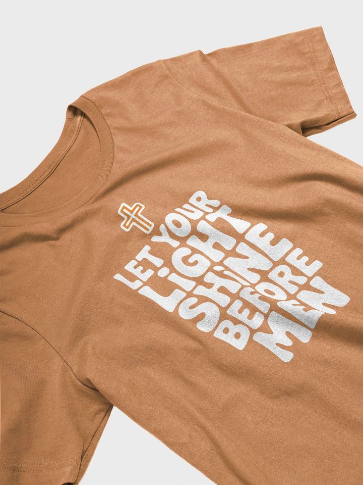 Let Your Light Shine – Matthew 5:16 Bible Verse Bella+Canvas Supersoft T-Shirt product image (1)
