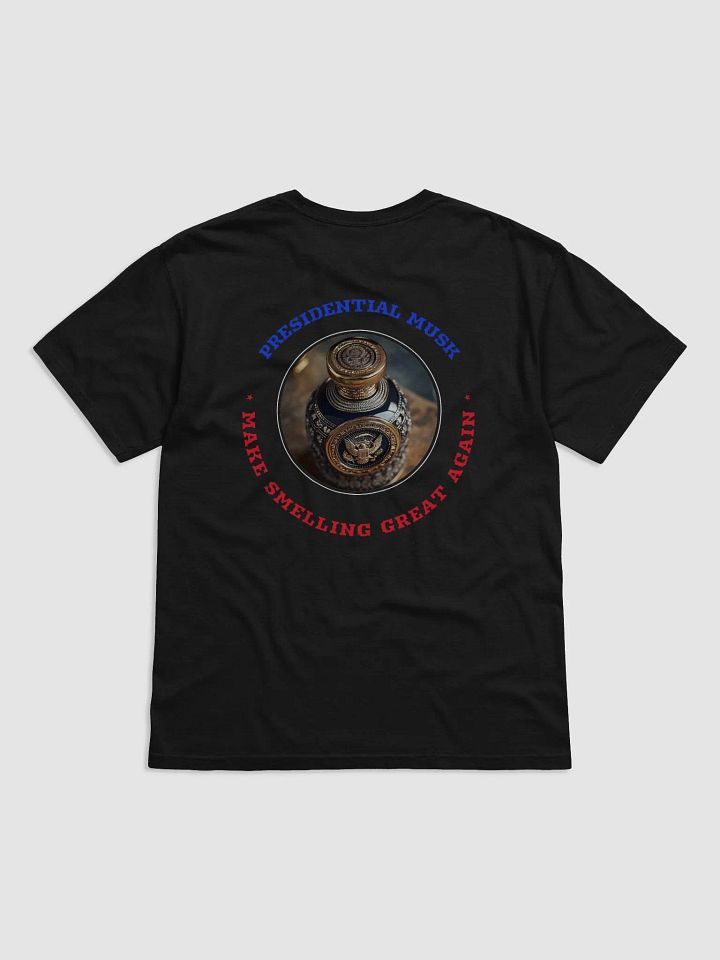 Presidential Musk - Make Smelling Great Again Unisex Tee product image (1)