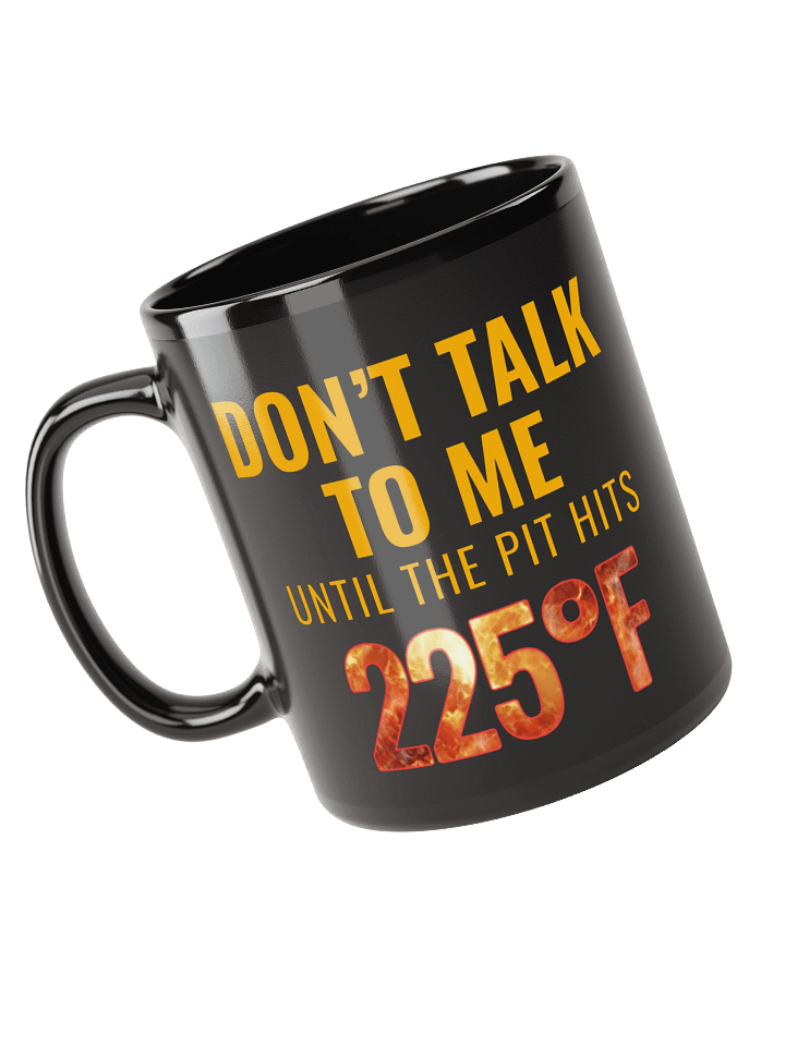 Don't Talk to me 225F Black Mug product image (2)