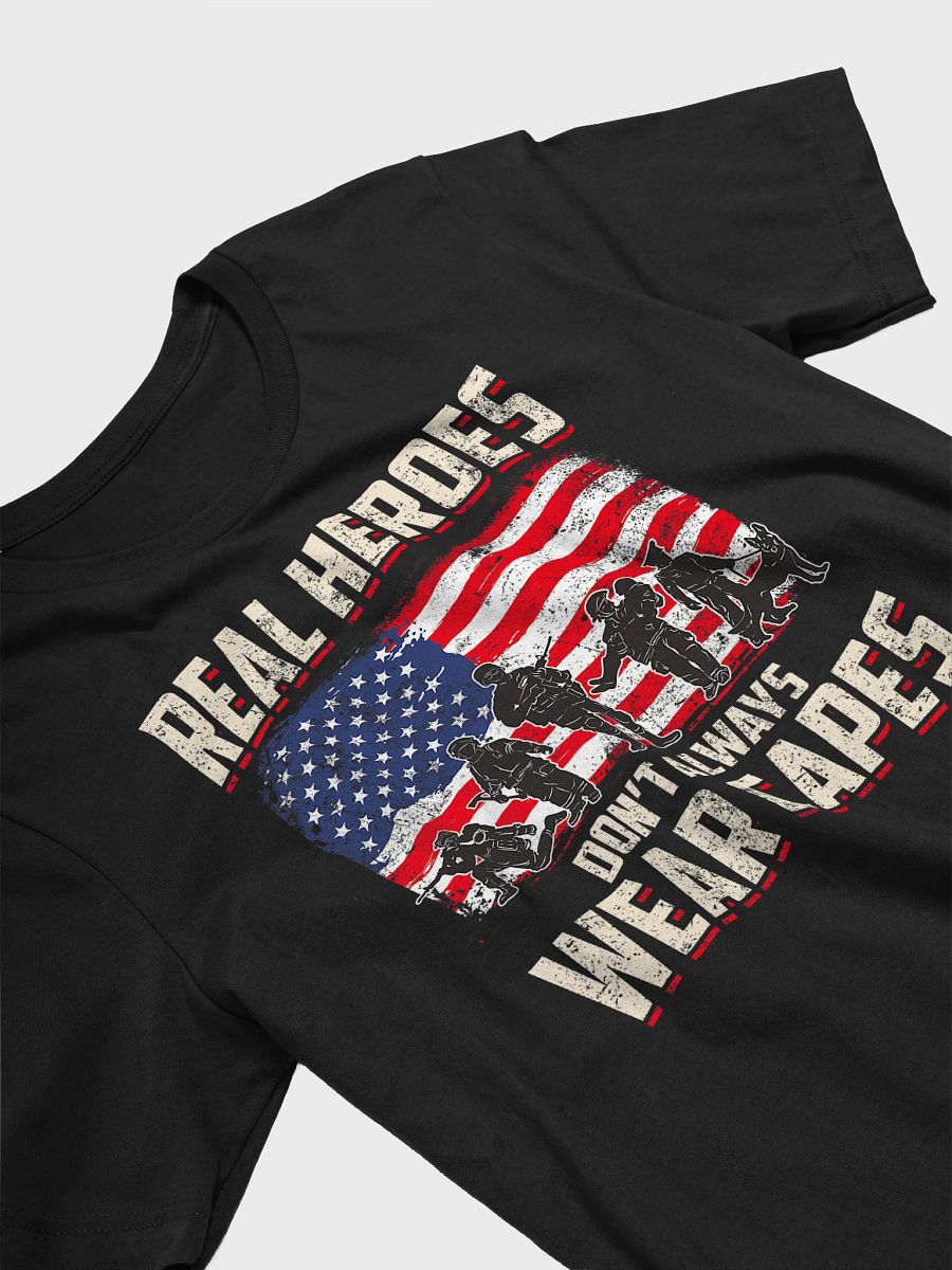 Real Heroes Don't Always Wear Capes - Adult T-Shirt product image (3)