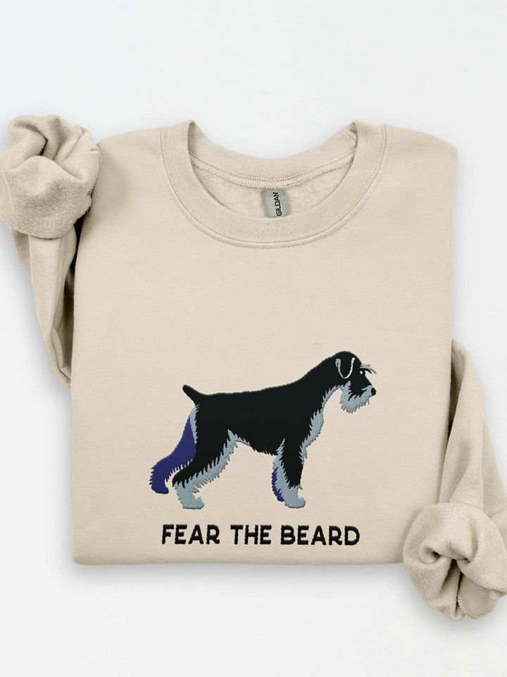 Fear the Beard Sweatshirt (Embroidered) of a Standard Schnauzer(Black & Silver) product image (1)