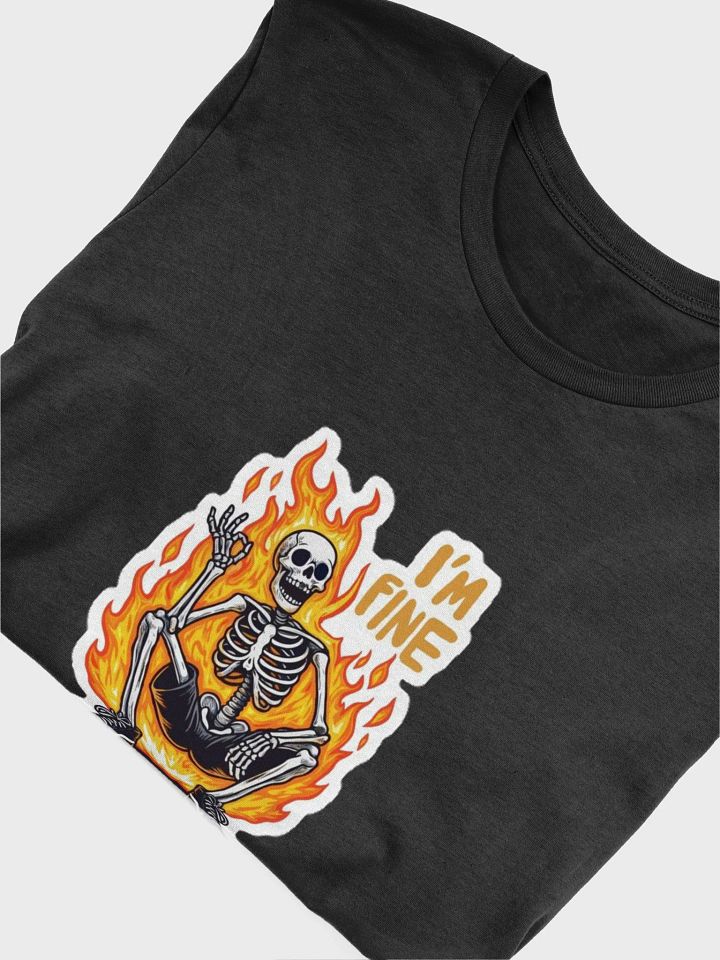 I'm Fine T-Shirt product image (2)