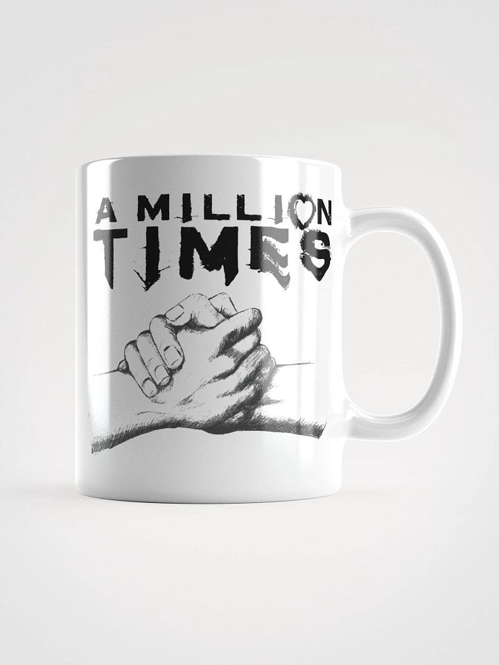 A Million Times Mug product image (1)