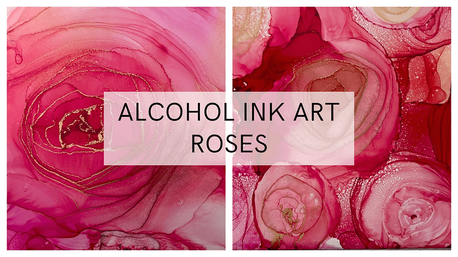 Advanced Alcohol Ink Art Class: Mastering Roses product image (1)