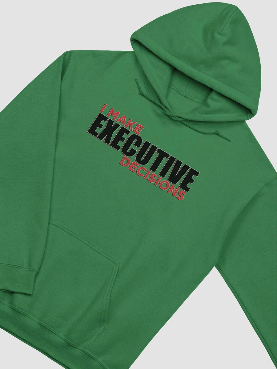 I MAKE EXECUTIVE DECISIONS V3 product image (5)
