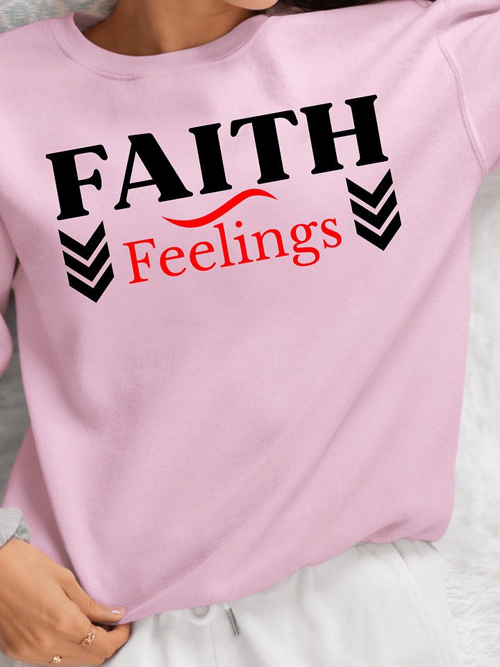 Faith Feeling Faith-Based Gildan Sweatshirt. product image (1)