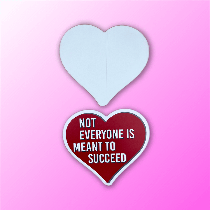 Not Everyone Is Meant To Succeed- Sticker product image (2)