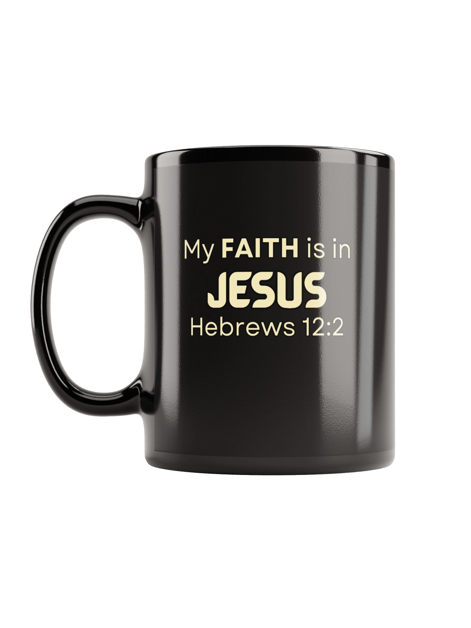My Faith Is in Jesus - Mug product image (6)
