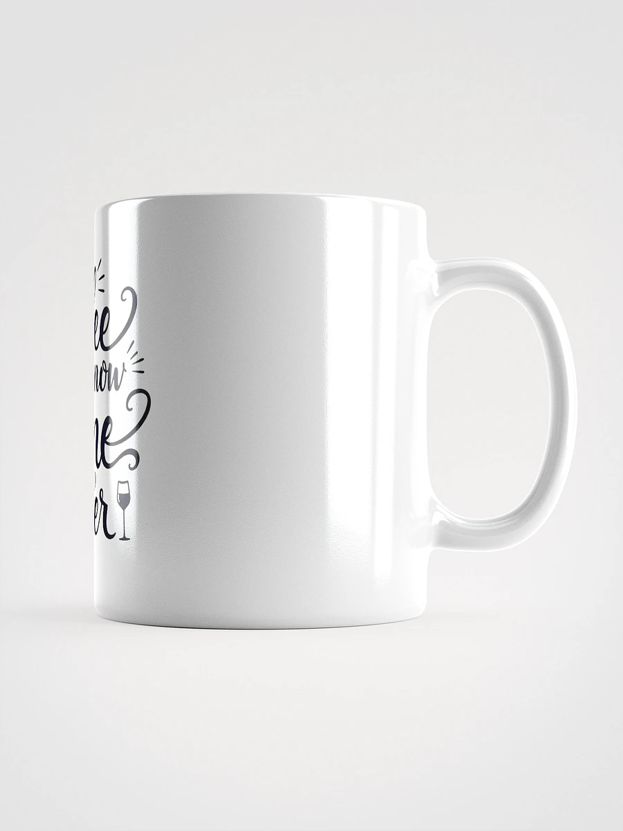 Coffee now, wine later - Whimsical Coffee & Wine Mug product image (3)