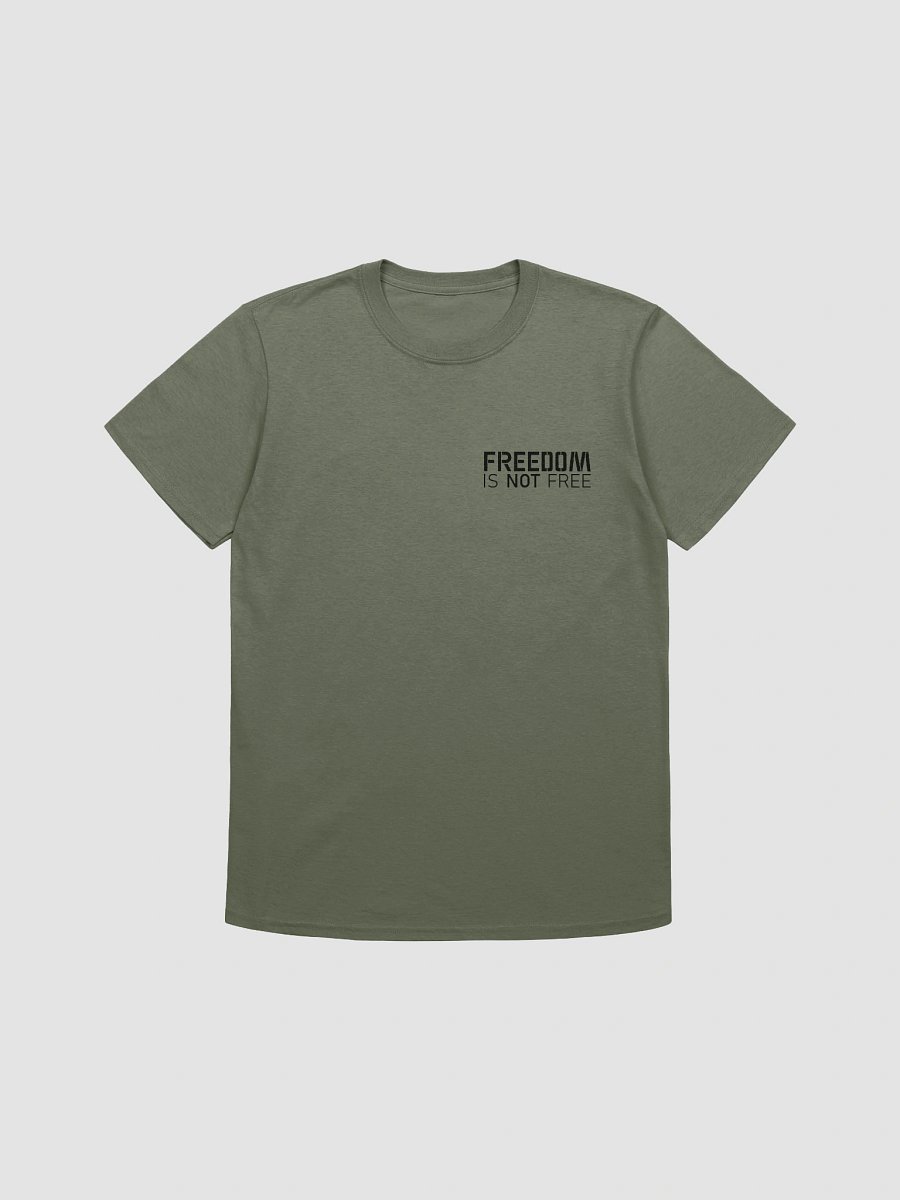 Freedom is NOT Free Unisex T-Shirt | Black Text product image (7)