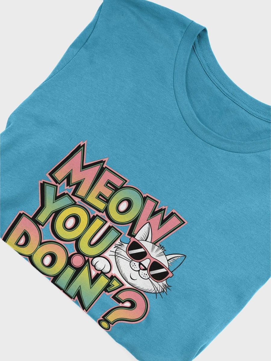 Meow You Doin'? – Funny Cool Cat T-Shirt with Sunglasses product image (3)