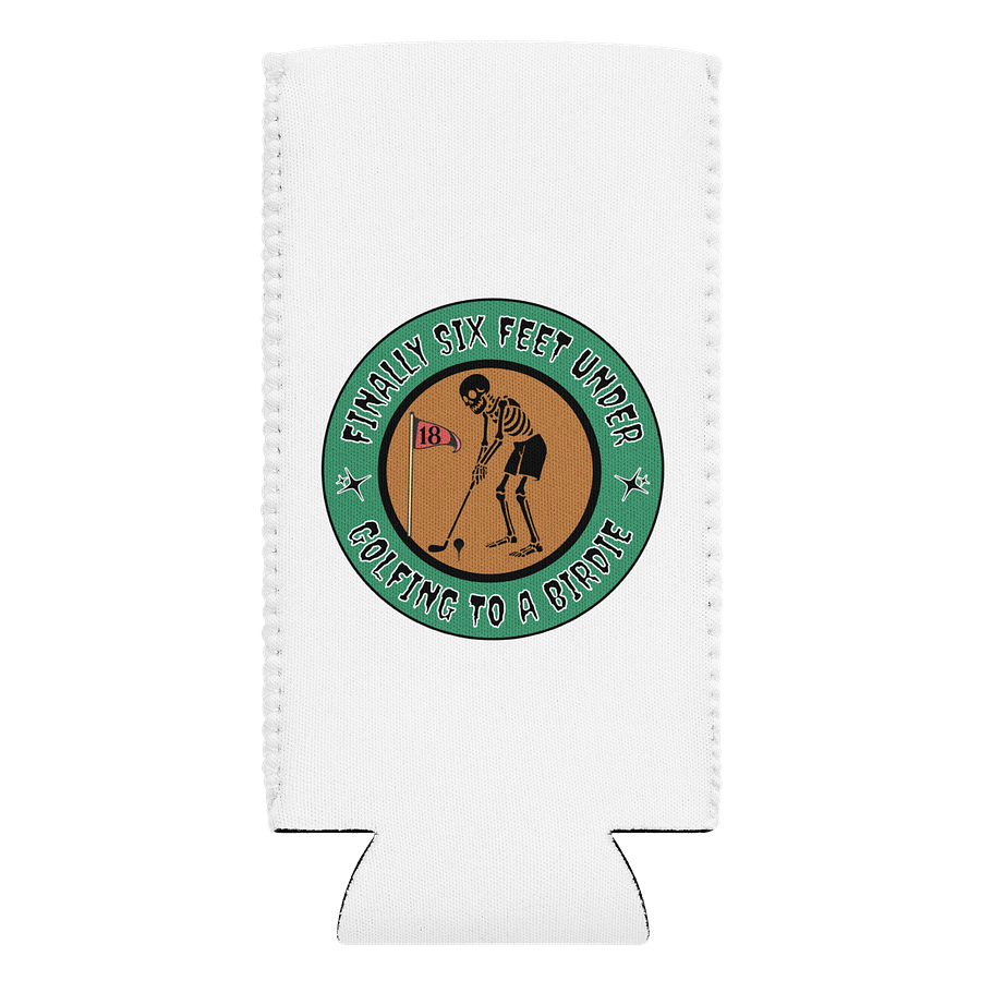 Finally Six Feet Under Golfing To A Birdie Can Cooler product image (1)