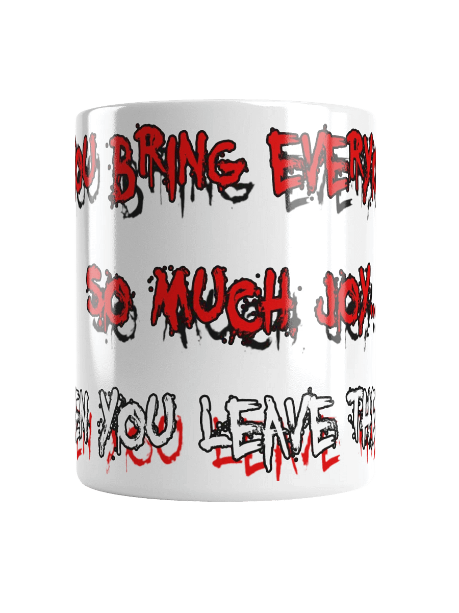 You Bring So Much Joy White Mug product image (5)