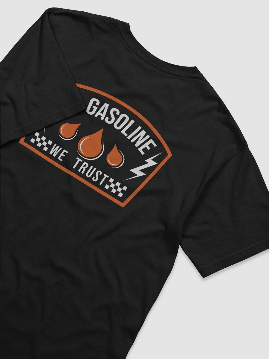 In Gasoline We Trust - Tee product image (3)