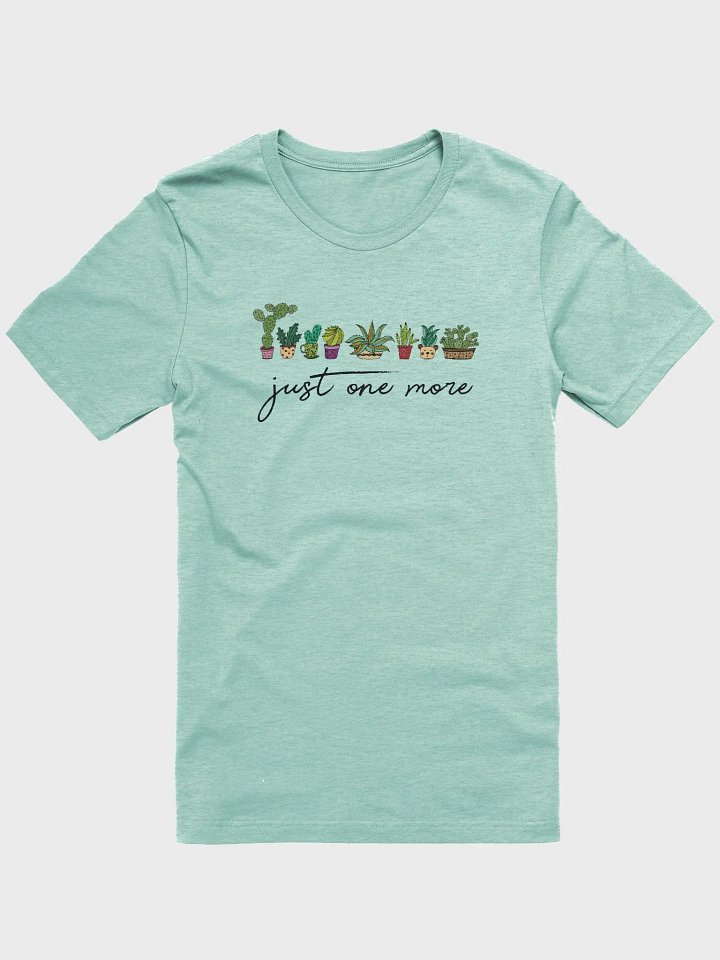 Just One More Premium T-shirt product image (1)