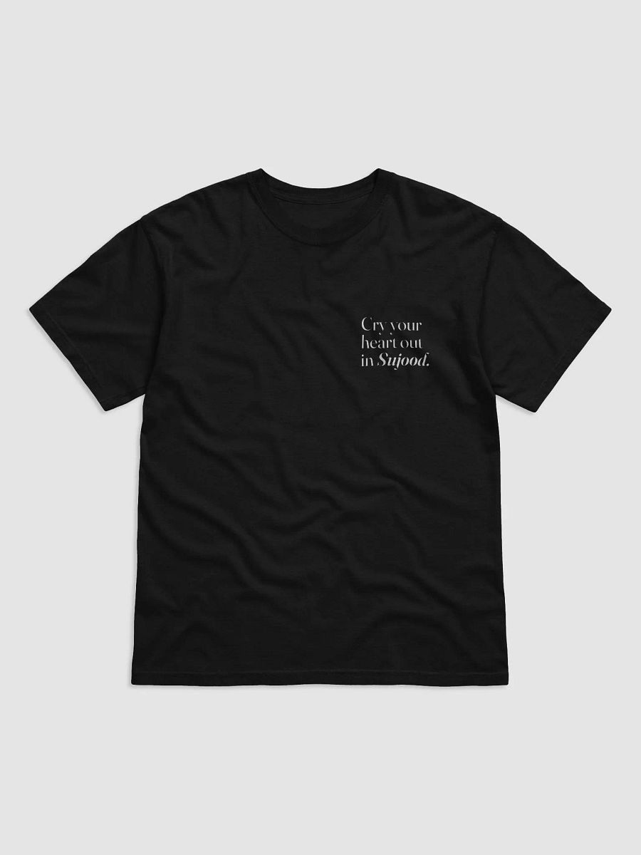 Cry your heart out in Sujood. - Black T-shirt product image (1)