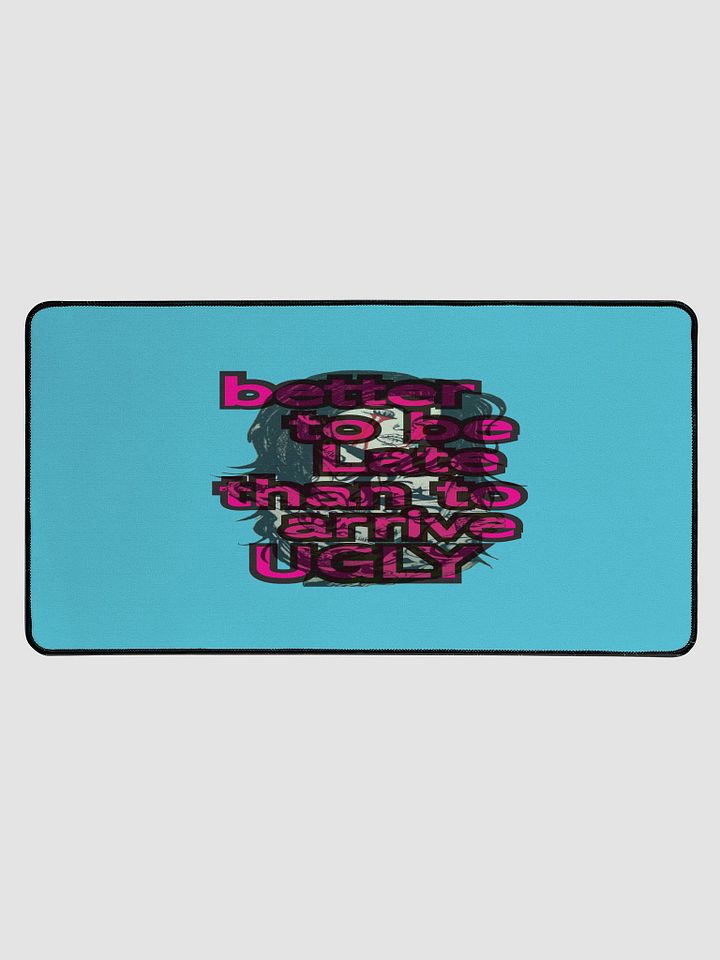 Fashionably Late | Desk Mat product image (1)