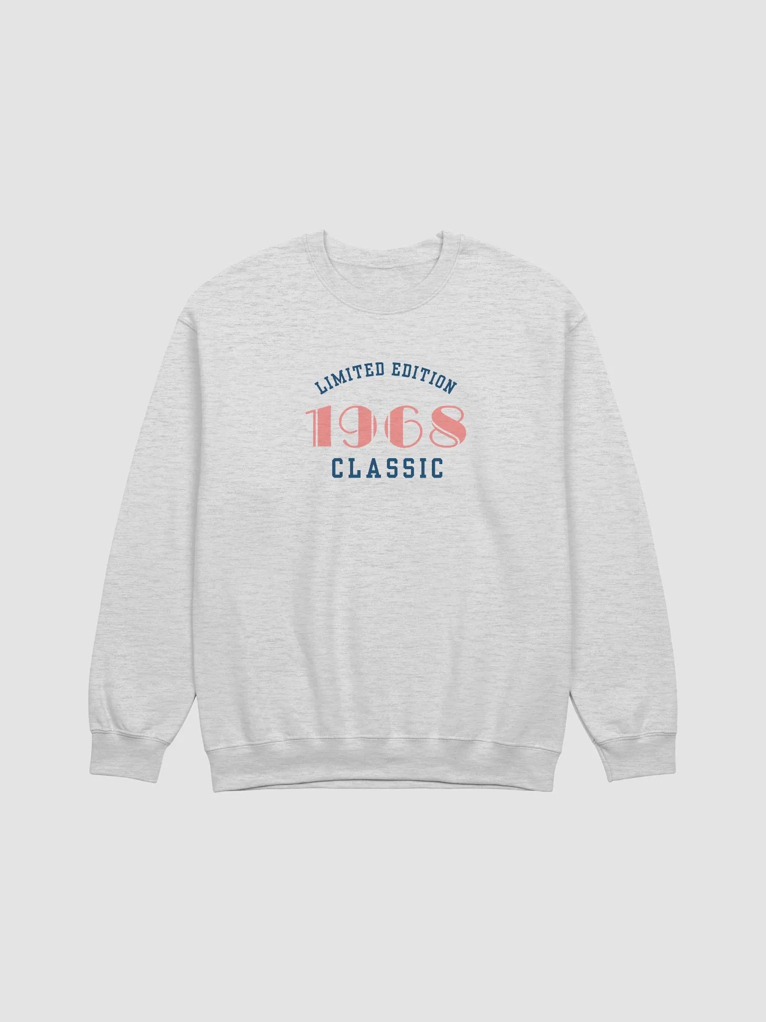 Limited Edition 1968 Classic Unisex Sweatshirt product image (5)