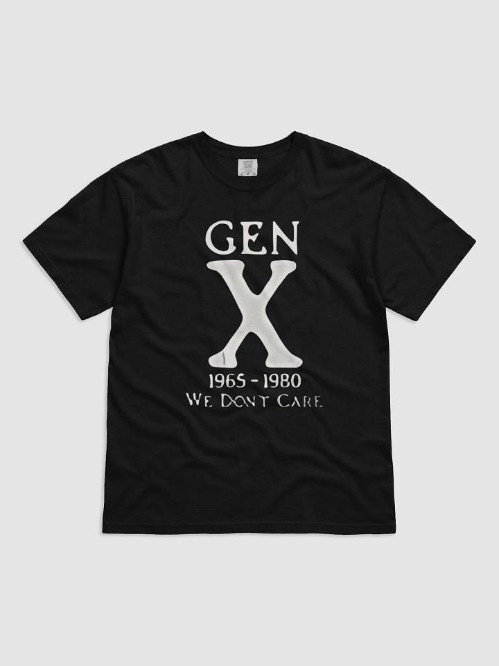 Gen X We Don’t Care Tee product image (1)