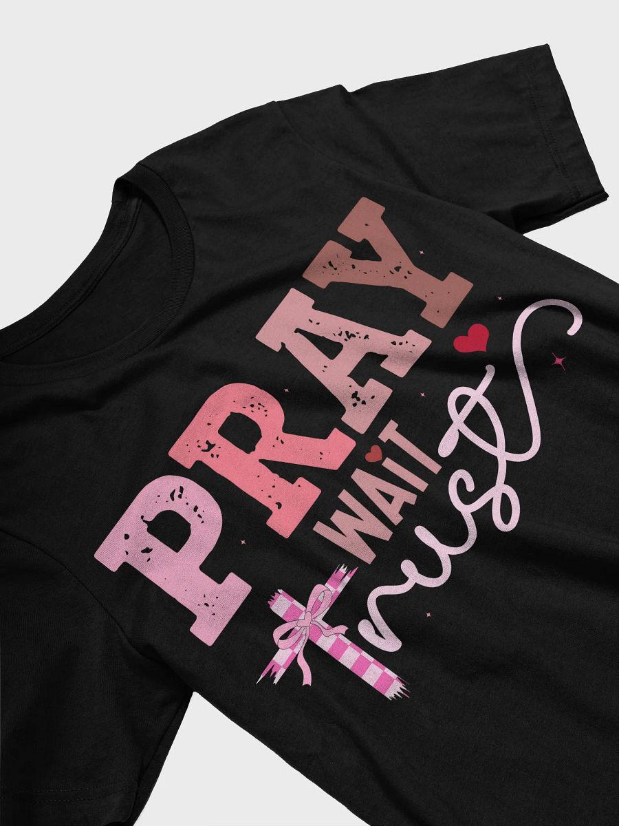 Pray, Wait, Trust Cross-Heart T-Shirt product image (16)