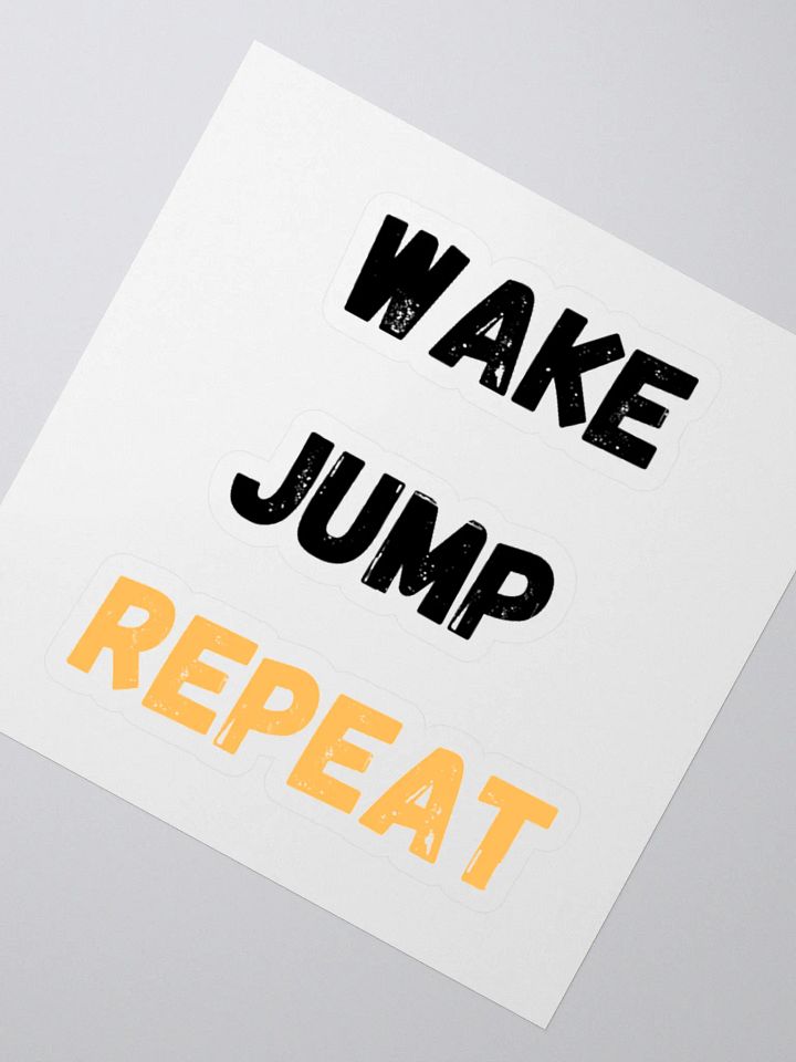 Wake Jump Repeat Sticker product image (2)